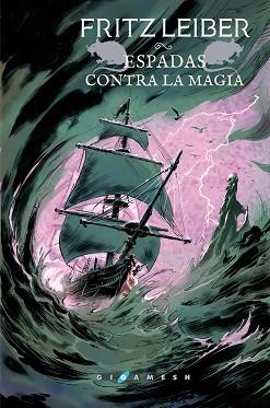 ESPADAS CONTRA LA MAGIA | 9788417507176 | LEIBER, FRITZ | Llibreria Huch - Llibreria online de Berga 
