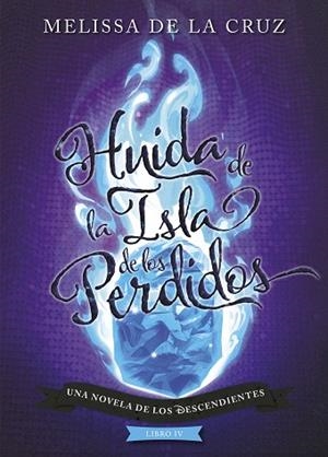 DESCENDIENTES. HUIDA DE LA ISLA DE LOS PERDIDOS, LOS | 9788417529970 | DISNEY | Llibreria Huch - Llibreria online de Berga 