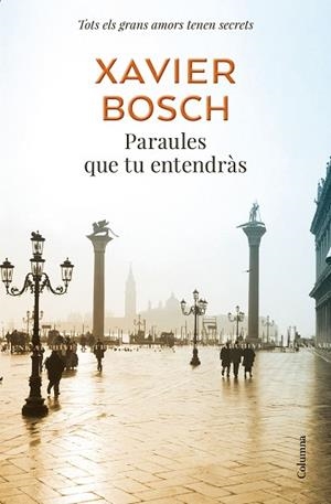PARAULES QUE TU ENTENDRÀS | 9788466425377 | BOSCH, XAVIER | Llibreria Huch - Llibreria online de Berga 