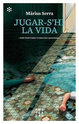 JUGAR-S'HI LA VIDA | 9788417918071 | SERRA I ROIG, MÀRIUS | Llibreria Huch - Llibreria online de Berga 