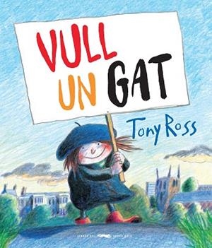 VULL UN GAT! | 9788494990441 | ROSS, TONY | Llibreria Huch - Llibreria online de Berga 