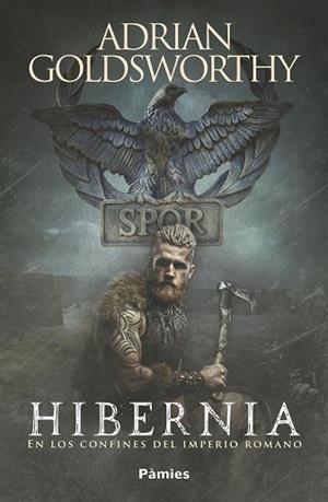 HIBERNIA | 9788417683184 | GOLDSWORTHY, ADRIAN | Llibreria Huch - Llibreria online de Berga 