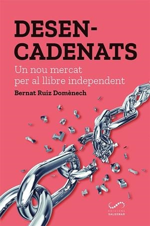 DESENCADENATS | 9788417611163 | RUIZ DOMÈNECH, BERNAT | Llibreria Huch - Llibreria online de Berga 