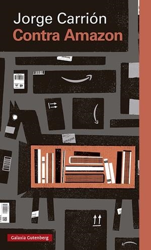 CONTRA AMAZON | 9788417747824 | CARRIÓN, JORGE | Llibreria Huch - Llibreria online de Berga 