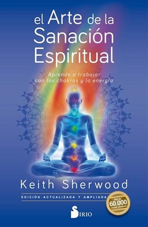 ARTE DE LA SANACIÓN ESPIRITUAL, EL | 9788417399597 | SHERWOOD, KEITH | Llibreria Huch - Llibreria online de Berga 