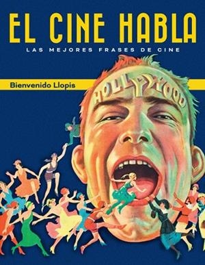 CINE HABLA, EL | 9788415606895 | LLOPIS, BIENVENIDO | Llibreria Huch - Llibreria online de Berga 