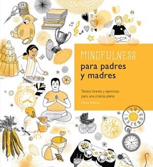 MINDFULNESS PARA PADRES Y MADRES | 9780857628183 | GUILLMAN, CLAIRE | Llibreria Huch - Llibreria online de Berga 