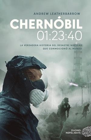 CHERNÓBIL 01:23:40 | 9788417761752 | LEATHERBARROW, ANDREW | Llibreria Huch - Llibreria online de Berga 