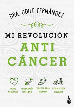 MI REVOLUCIÓN ANTICÁNCER | 9788408215066 | FERNÁNDEZ, ODILE | Llibreria Huch - Llibreria online de Berga 
