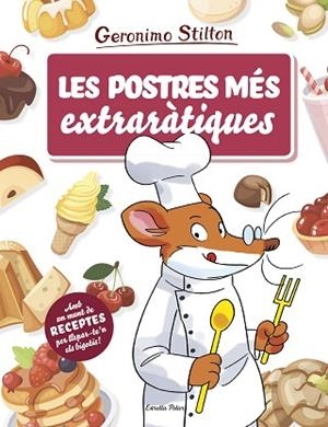 POSTRES MÉS EXTRARÀTIQUES, LES | 9788491378709 | STILTON, GERONIMO | Llibreria Huch - Llibreria online de Berga 