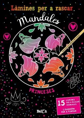 LÀMINES PER A RASCAR MANDALES - PRINCESES | 9789403213552 | BALLON | Llibreria Huch - Llibreria online de Berga 