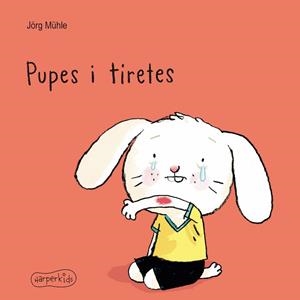 PUPES I TIRETES | 9788417222697 | MÜHLE, JÖRG | Llibreria Huch - Llibreria online de Berga 