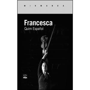 FRANCESCA | 9788416987566 | ESPAÑOL, QUIM | Llibreria Huch - Llibreria online de Berga 