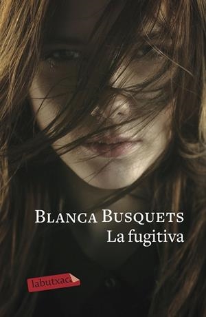 FUGITIVA, LA | 9788417420963 | BUSQUETS OLIU, BLANCA | Llibreria Huch - Llibreria online de Berga 