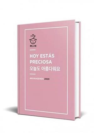 2020 AGENDA ANUAL  MIIN 'HOY ESTÁS PRECIOSA' | 9788417166601 | JIMÉNEZ, SARA/GERÓNIMO, GEORGINA | Llibreria Huch - Llibreria online de Berga 