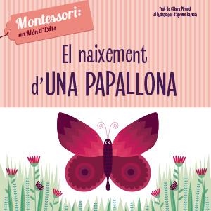 EL NAIXEMENT D'UNA PAPALLONA (VVKIDS) | 9788468261751 | CH. PIRODDI | Llibreria Huch - Llibreria online de Berga 