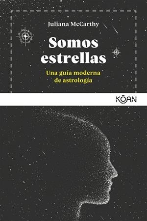 SOMOS ESTRELLAS | 9788494913464 | MCCARTHY, JUIANA | Llibreria Huch - Llibreria online de Berga 