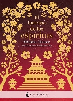 INCIENSO DE LOS ESPÍRITUS, EL | 9788417834357 | ÁLVAREZ, VICTORIA | Llibreria Huch - Llibreria online de Berga 