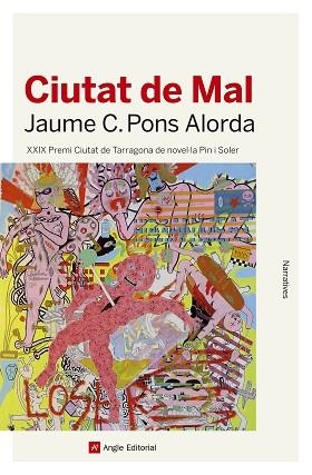 CIUTAT DE MAL | 9788417214753 | CRISTÒFOL PONS ALORDA, JAUME | Llibreria Huch - Llibreria online de Berga 