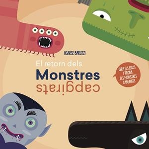 EL RETORN DELS MONSTRES CAPGIRATS (VVKIDS) | 9788468259437 | BARUZZI, AGNESE | Llibreria Huch - Llibreria online de Berga 