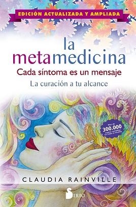 METAMEDICINA. CADA SÍNTOMA ES UN MENSAJE, LA | 9788417399979 | RAINVILLE, CLAUDIA | Llibreria Huch - Llibreria online de Berga 