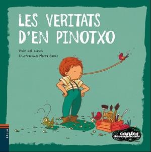 VERITATS D'EN PINOTXO, LES | 9788447938759 | VIVIM DEL CUENTU | Llibreria Huch - Llibreria online de Berga 