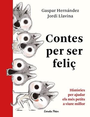 CONTES PER SER FELIÇ. | 9788491379041 | GASPAR HERNÁNDEZ | Llibreria Huch - Llibreria online de Berga 