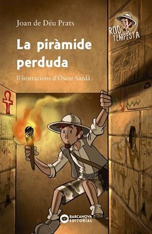 PIRÀMIDE PERDUDA, LA | 9788448947071 | PRATS, JOAN DE DÉU | Llibreria Huch - Llibreria online de Berga 