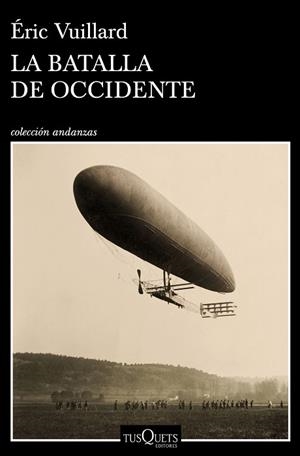 BATALLA DE OCCIDENTE, LA | 9788490667422 | VUILLARD, ÉRIC | Llibreria Huch - Llibreria online de Berga 