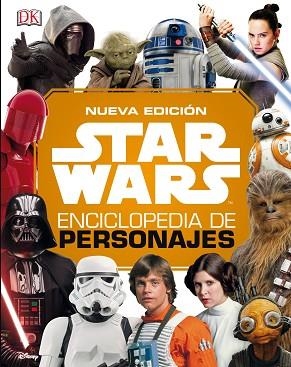 STAR WARS NUEVA ENCICLOPEDIA DE PERSONAJES 2019 | 9788491739708 | AA. VV. | Llibreria Huch - Llibreria online de Berga 