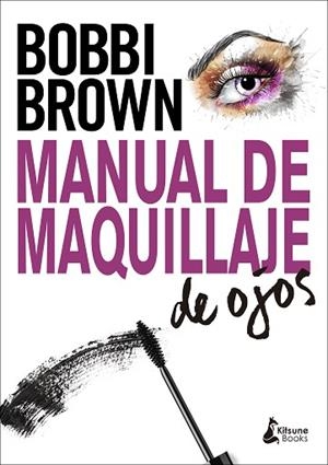 MANUAL DE MAQUILLAJE DE OJOS | 9788416788323 | BROWN, BOBBI | Llibreria Huch - Llibreria online de Berga 