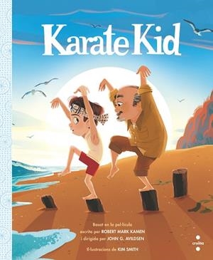 KARATE KID | 9788466147354 | KAMEN, ROBERT MARK | Llibreria Huch - Llibreria online de Berga 