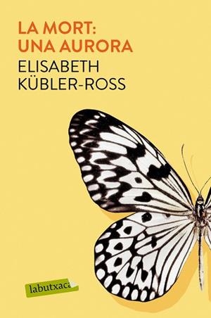 MORT UNA AURORA, LA | 9788417031961 | KÜBLER-ROSS, ELISABETH | Llibreria Huch - Llibreria online de Berga 