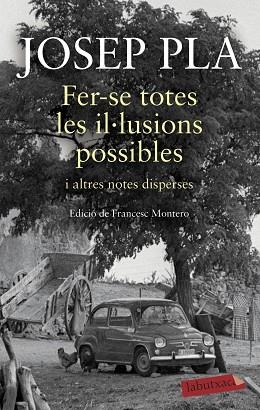 FER-SE TOTES LES IL·LUSIONS POSSIBLES | 9788417420932 | PLA, JOSEP | Llibreria Huch - Llibreria online de Berga 