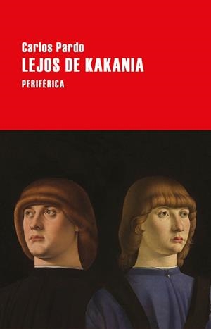 LEJOS DE KAKANIA | 9788416291939 | PARDO, CARLOS | Llibreria Huch - Llibreria online de Berga 