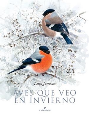 AVES QUE VEO EN INVIERNO | 9788417800376 | JONSSON, LARS | Llibreria Huch - Llibreria online de Berga 