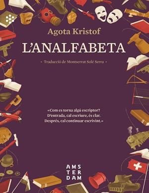 ANALFABETA, L' | 9788417918118 | KRISTOF, AGOTA | Llibreria Huch - Llibreria online de Berga 