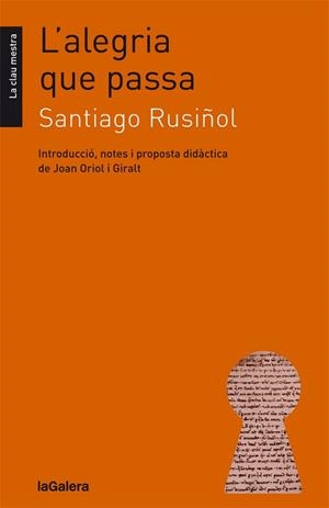 ALEGRIA QUE PASSA, L' | 9788424664848 | RUSIÑOL, SANTIAGO | Llibreria Huch - Llibreria online de Berga 