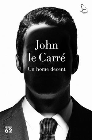 HOME DECENT, UN | 9788429777895 | LE CARRÉ, JOHN | Llibreria Huch - Llibreria online de Berga 