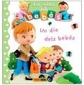 DIA DELS BEBES, UN | 9788491678908 | Llibreria Huch - Llibreria online de Berga 