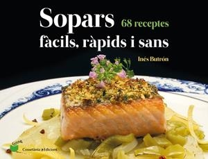 SOPARS FÀCILS, RÀPIDS I SANS | 9788490348802 | BUTRÓN PARRA , INÉS | Llibreria Huch - Llibreria online de Berga 
