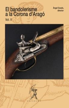 BANDOLERISME A LA CORONA D'ARAGO, EL | 9788496786776 | VVAA | Llibreria Huch - Llibreria online de Berga 