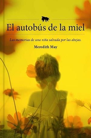 AUTOBÚS DE LA MIEL, EL | 9788417893910 | MAY, MEREDITH | Llibreria Huch - Llibreria online de Berga 