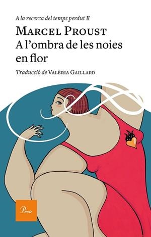 A L'OMBRA DE LES NOIES EN FLOR | 9788475887982 | PROUST, MARCEL | Llibreria Huch - Llibreria online de Berga 