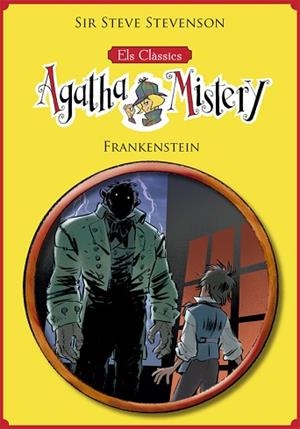 CLÀSSICS DE L'AGATHA MISTERY 1. FRANKENSTEIN | 9788424665760 | STEVENSON, SIR STEVE | Llibreria Huch - Llibreria online de Berga 