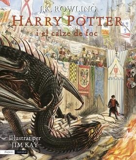 HARRY POTTER I EL CALZE DE FOC (EDICIÓ IL·LUSTRADA) | 9788417016913 | ROWLING, J.K. | Llibreria Huch - Llibreria online de Berga 