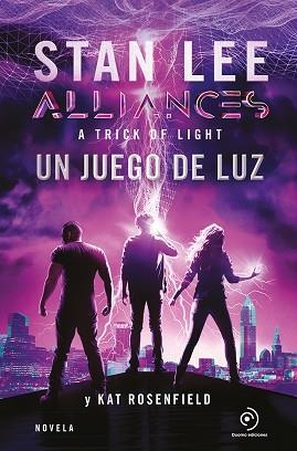 ALLIANCES. UN JUEGO DE LUZ | 9788417761431 | LEE, STAN/ROSENFIELD, KAT/MAZZANTI, MARCELO E. | Llibreria Huch - Llibreria online de Berga 