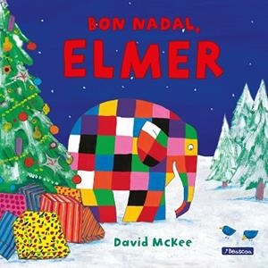 BON NADAL, ELMER! (COL·LECCIÓ L'ELMER) | 9788448853358 | MCKEE, DAVID | Llibreria Huch - Llibreria online de Berga 