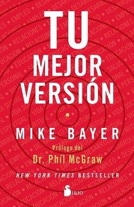 TU MEJOR VERSIÓN | 9788418000058 | BAYER, MIKE | Llibreria Huch - Llibreria online de Berga 