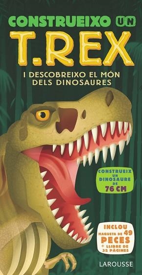 CONSTRUEIXO UN T.REX | 9788417720377 | LAROUSSE EDITORIAL | Llibreria Huch - Llibreria online de Berga 